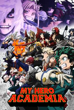 My Hero Academia - Boku no Hero Academia - 6ª Temporada - Legendado Torrent Download 