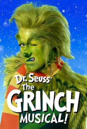 O Grinch Musical Torrent Download Dublado / Dual Áudio