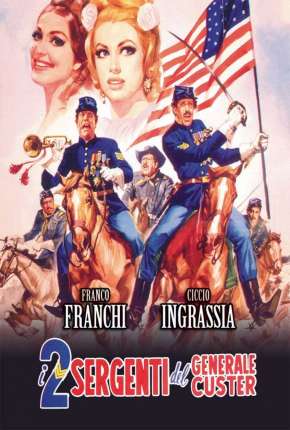 Os Dois Sargentos do General Custer - Legendado  Download 