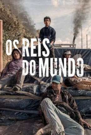 Os Reis do Mundo Torrent Download Dublado / Dual Áudio