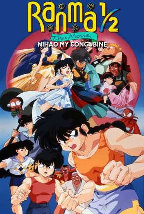 Ranma Meio - Nihao, Minha Concubina - Legendado  Download 