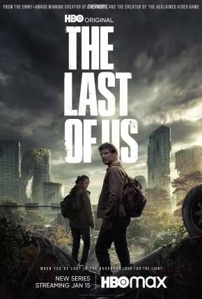 The Last of Us - 1ª Temporada Torrent Download Dublada / Dual Áudio