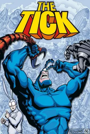 The Tick - Série Animada  Download Dublado / Dual Áudio