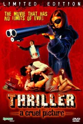 Thriller - Um Filme Cruel - Eles a chamam de a Caolha Legendado  Download 