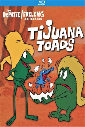 Toro e Pancho - Completo Tijuana Toads  Download Dublado / Dual Áudio