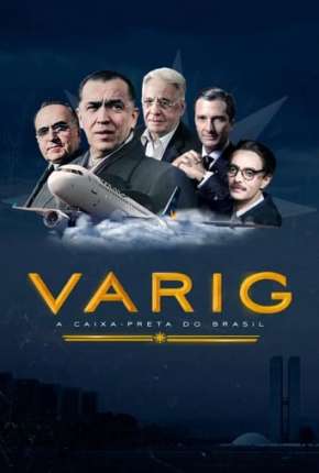 Varig - A Caixa-Preta do Brasil Torrent Download Nacional