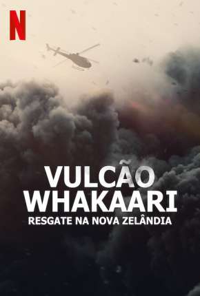 Vulcão Whakaari - Resgate na Nova Zelândia Torrent Download Dublado