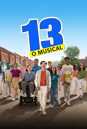 13 - O Musical Torrent Download Dublado / Dual Áudio