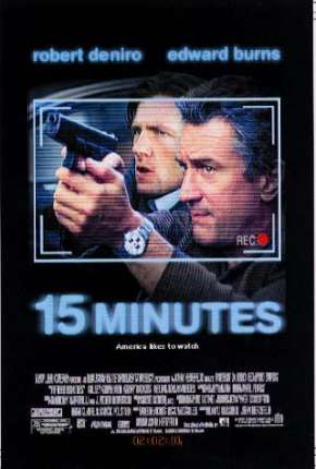 15 Minutos - 15 Minutes Torrent Download Dublado / Dual Áudio