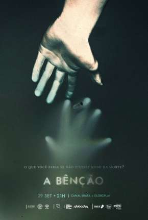 A Bênção - 1ª Temporada Completa Torrent Download Nacional