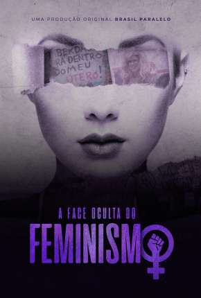 A Face Oculta do Feminismo Torrent Download Nacional