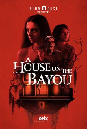 A House on the Bayou - Legendado Torrent Download 