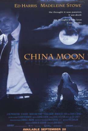 A Lua dos Amantes - China Moon Torrent Download Dublado / Dual Áudio