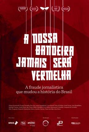 A Nossa Bandeira Jamais Será Vermelha Torrent Download Nacional