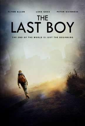A Última Jornada - The Last Boy Torrent Download Dublado / Dual Áudio