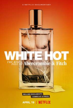 Abercrombie e Fitch - Ascensão e Queda Torrent Download Dublado / Dual Áudio