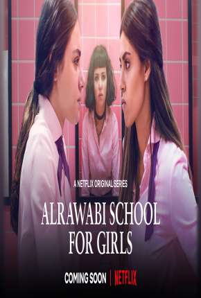 Al Rawabi School for Girls - 1ª Temporada Completa Legendada Torrent Download 