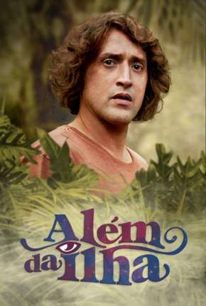 Além da Ilha - 1ª Temporada Torrent Download Nacional