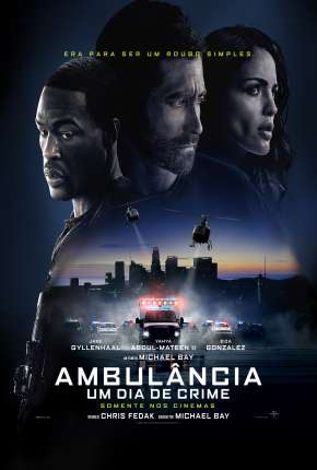 Ambulância - Um Dia de Crime Torrent Download Dublado / Dual Áudio