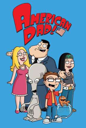 American Dad! - 3ª Temporada Completa Torrent Download Dublado