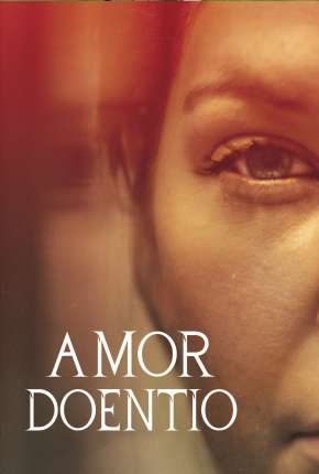 Amor Doentio Torrent Download Dublado / Dual Áudio