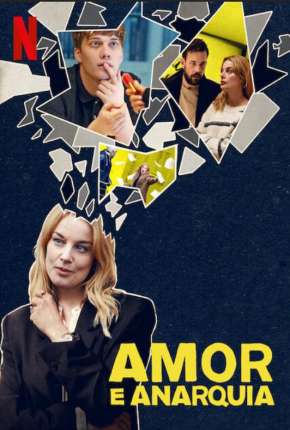 Amor e Anarquia - 1ª Temporada Completa Torrent Download Dublada / Dual Áudio