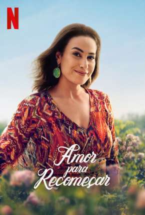 Amor para Recomeçar - 1ª Temporada Completa Legendada Torrent Download 