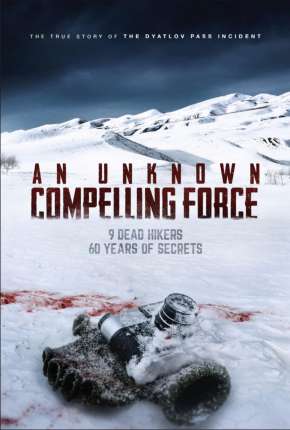 An Unknown Compelling Force - Legendado Torrent Download 