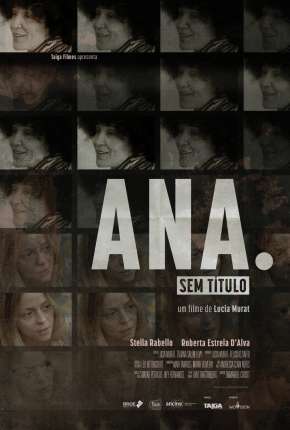 Ana. Sem Título Torrent Download Nacional