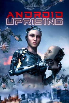 Android Uprising - Legendado Torrent Download 