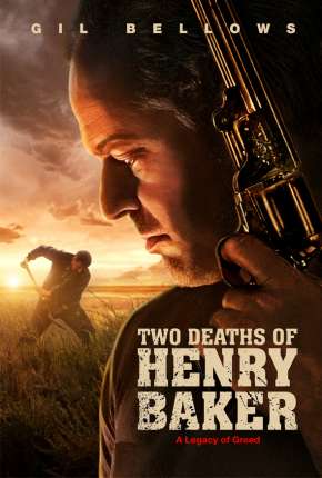 As Duas Mortes de Henry Baker - Two Deaths of Henry Baker Torrent Download Dublado / Dual Áudio