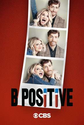 B Positive - 1ª Temporada Legendada Torrent Download 