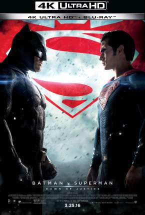 Batman vs Superman - A Origem da Justiça - Versão Estendida - 4K Torrent Download Dublado / Dual Áudio