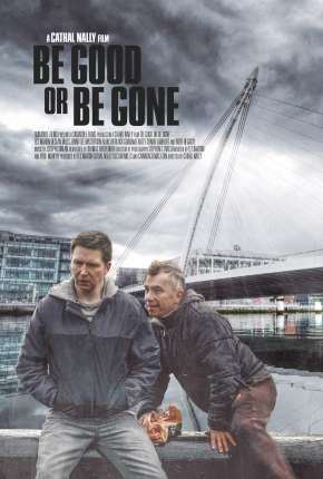 Be Good or Be Gone - Legendado Torrent Download 