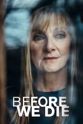 Before We Die - 1ª Temporada Completa Legendada Torrent Download 