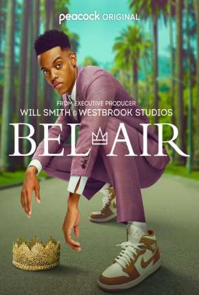 Bel-Air - 1ª Temporada Torrent Download Dublada / Dual Áudio