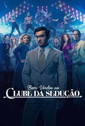 Bem-vindos ao Clube da Sedução - 1ª Temporada Legendada Torrent Download 