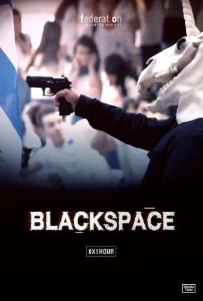 Black Space - 1ª Temporada Torrent Download Dublada / Dual Áudio