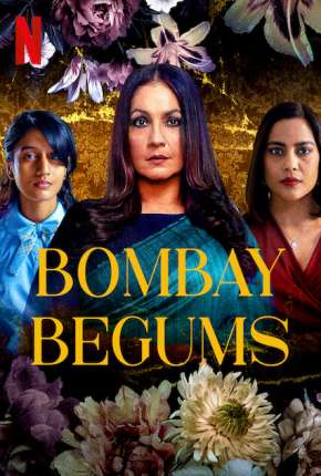 Bombay Begums - 1ª Temporada Completa Legendada Torrent Download 