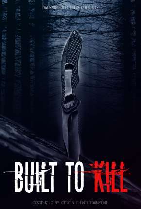 Built to Kill - Legendado Torrent Download 