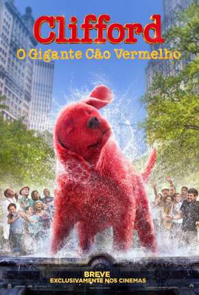 Clifford - O Gigante Cão Vermelho Torrent Download Dublado / Dual Áudio