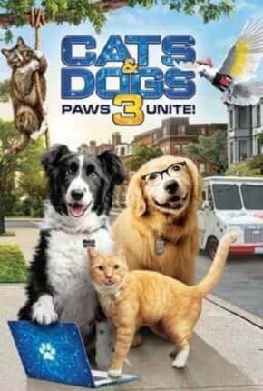Como Cães e Gatos 3 - Peludos Unidos! - Legendado Torrent Download 