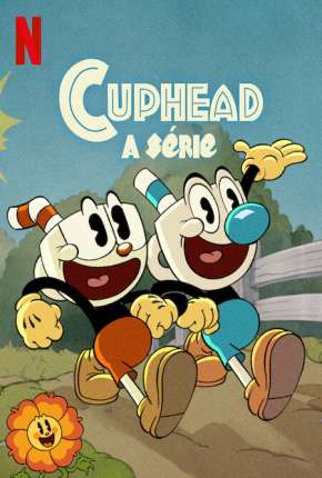 Cuphead - A Série - 1ª Temporada Completa Torrent Download Dublado / Dual Áudio