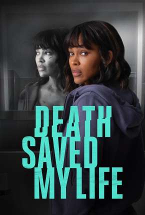 Death Saved My Life - Legendado Torrent Download 