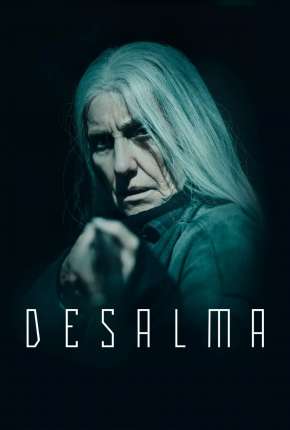 Desalma - 1ª Temporada Completa Torrent Download Nacional