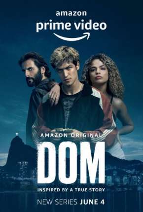 Dom - 1ª Temporada Torrent Download Nacional