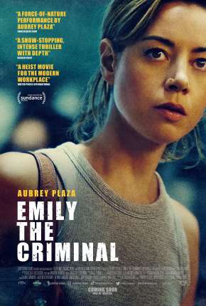 Emily the Criminal Torrent Download Dublado / Dual Áudio