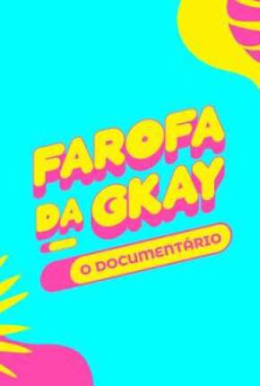 Farofa da GKay - O Documentário Torrent Download Dublado