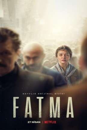 Fatma - 1ª Temporada Completa Torrent Download Dublada / Dual Áudio