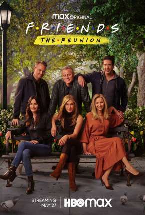 Friends - A Reunião - Legendado Torrent Download 
